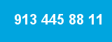 913 445 88 11